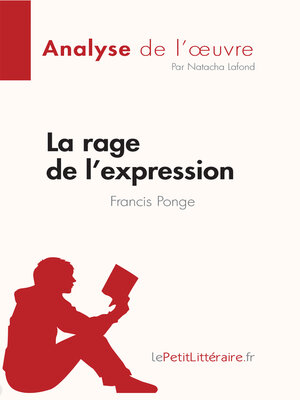 cover image of La rage de l'expression de Francis Ponge (Fiche de lecture)